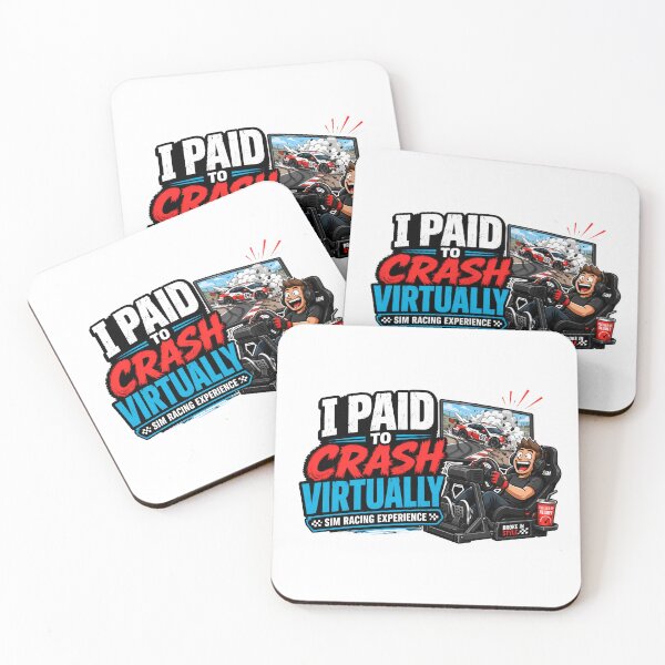 Item preview, I Paid To Crash Virtually Sim Racing Experience Funny designed and sold by Fenay Designs.