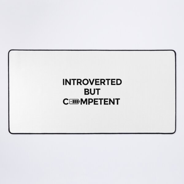 Item preview, Introverted But Competent - Don't Confuse the Two designed and sold by Bebichic.