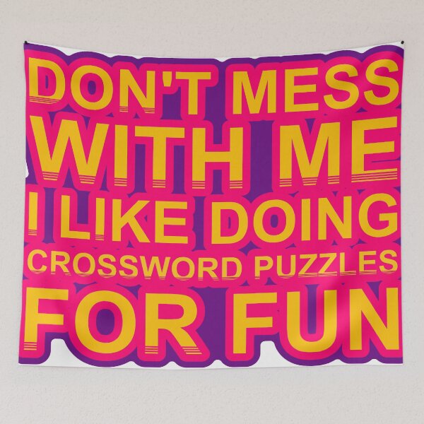Item preview, Don'T Mess With I Like Doing Crossword Puzzles For Fun designed and sold by TheIconSmith.