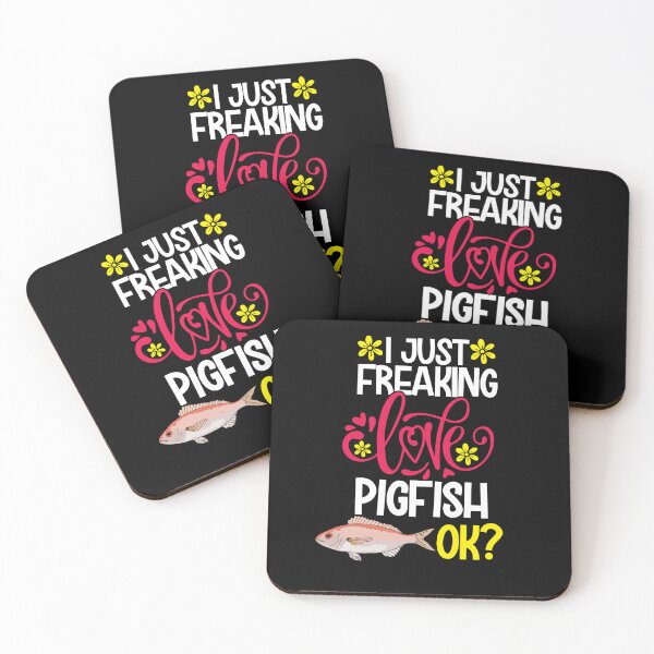 Item preview, I Just Freaking Love Pigfish Ok designed and sold by CosmoKitsch.