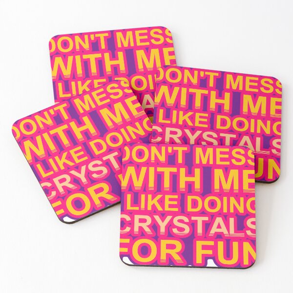 Item preview, Don'T Mess With I Like Doing Crystals For Fun designed and sold by TheIconSmith.