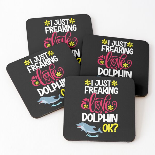Item preview, I Just Freaking Love Dolphin Ok designed and sold by CosmoKitsch.