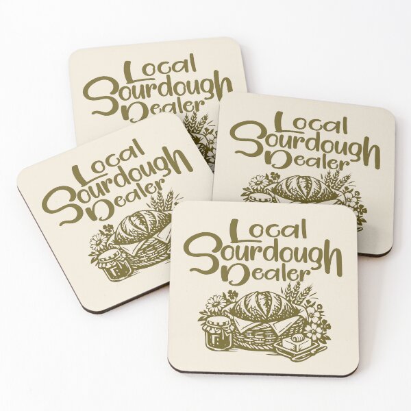 Item preview, Support Your Local Sourdough Dealer Funny Bread Baker designed and sold by Colorfulman.