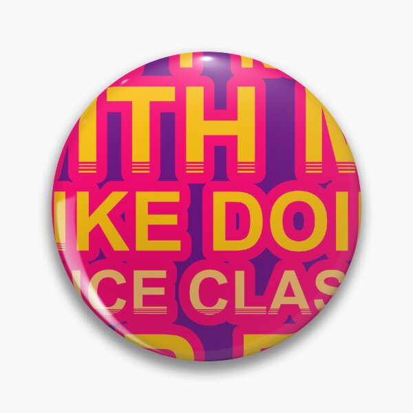 Item preview, Don'T Mess With I Like Doing Dance Classes For Fun designed and sold by TheIconSmith.