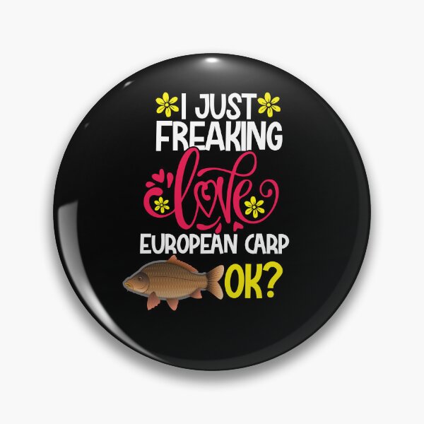 Item preview, I Just Freaking Love european carp Ok designed and sold by CosmoKitsch.