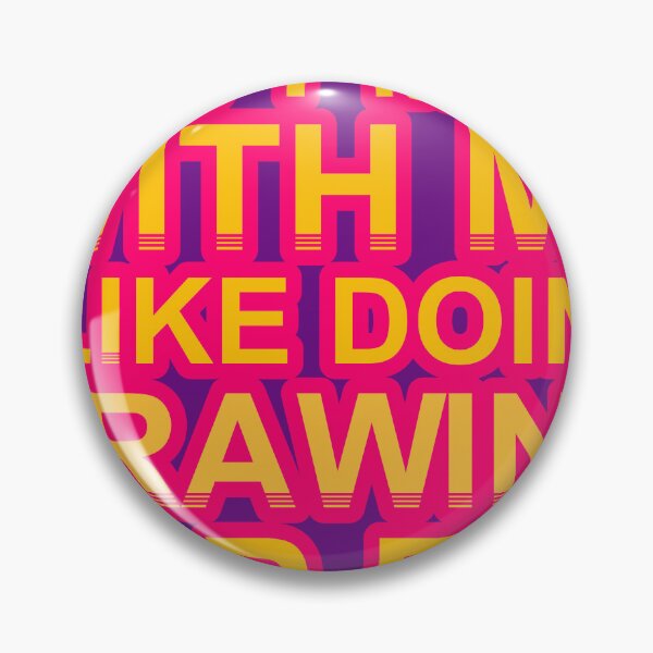 Item preview, Don'T Mess With I Like Doing Drawing For Fun designed and sold by TheIconSmith.