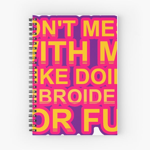 Item preview, Don'T Mess With I Like Doing Embroidery For Fun designed and sold by TheIconSmith.