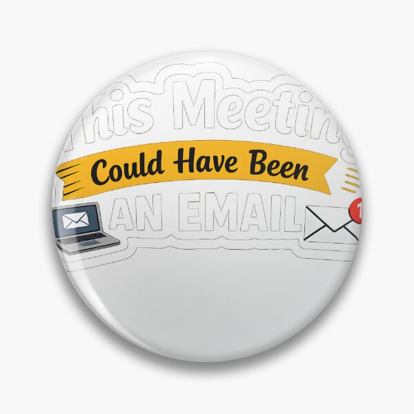 Item preview, Funny Office Meme Sticker – This Meeting Could Have Been an Email – Work Humor Laptop Sticker designed and sold by StickoStore.