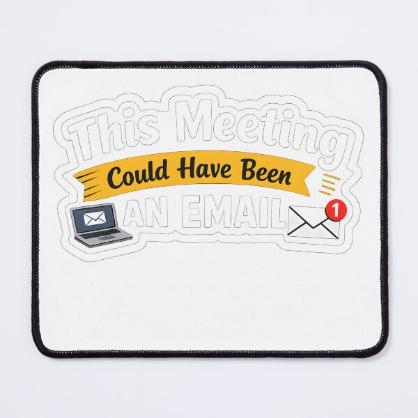 Item preview, Funny Office Meme Sticker – This Meeting Could Have Been an Email – Work Humor Laptop Sticker designed and sold by StickoStore.