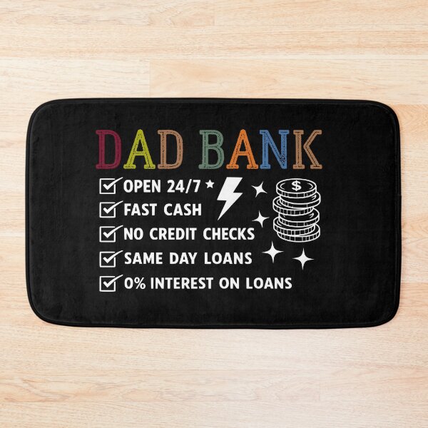 Item preview, Dad Bank Funny Father's Day,Dad Quote,dad Joke,dad Saying designed and sold by BornBorn.