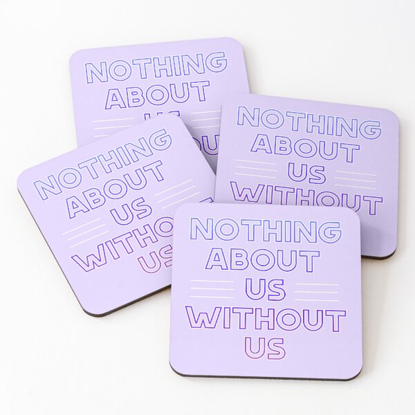 Item preview, Nothing About Us Without Us designed and sold by GeoGoose.