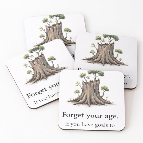 Item preview, Forget Your Age if you have goals to achieve  designed and sold by Ramen  De.
