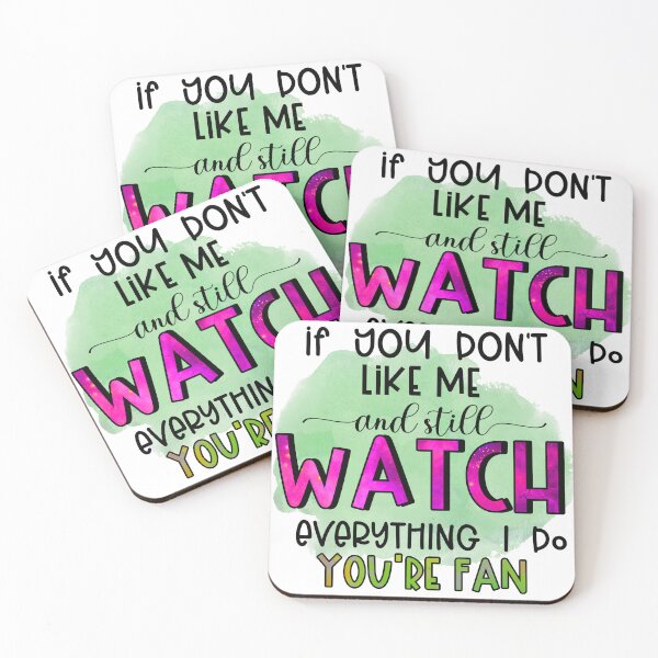 Item preview, Dont Like Me And Still Watch Everything I Do Youre A Fan Funny Sassy Quote designed and sold by LunaPixelStudio.
