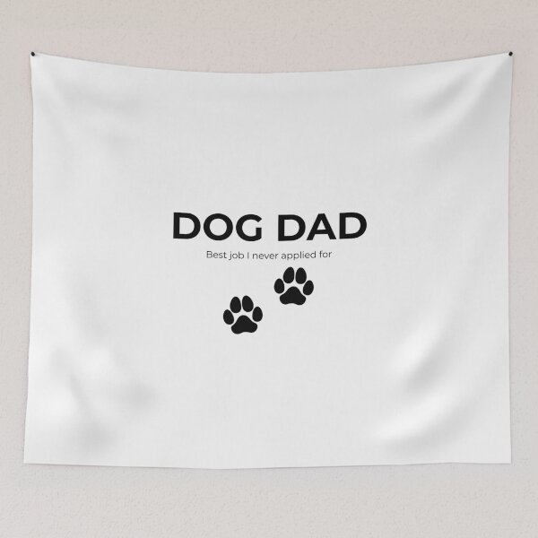 Item preview, Dog Dad Best Job I Never Applied For designed and sold by UnrealShopKelko.