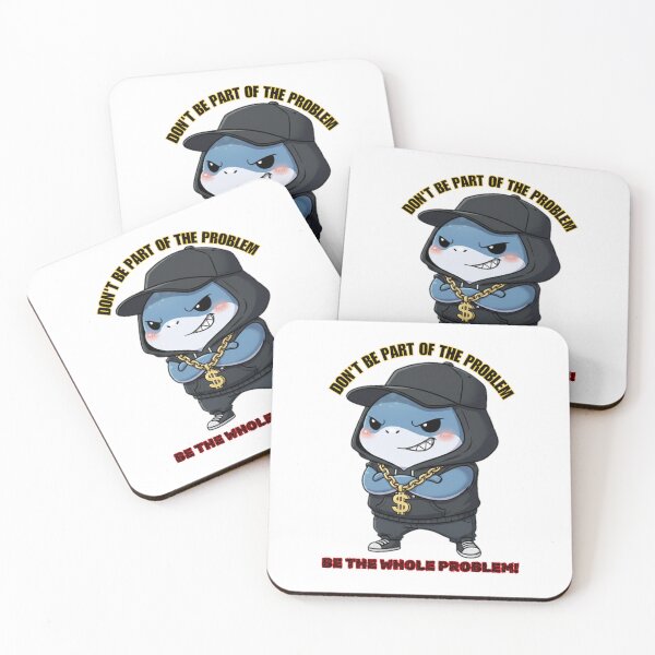 Item preview, Be The Whole Problem Funny Sarcastic Shark designed and sold by Nature's Chibis.