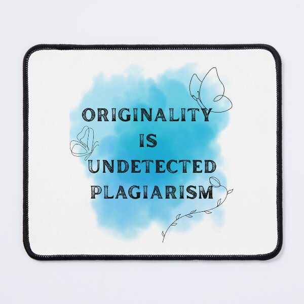 Item preview, Undetected plagerism designed and sold by THE ∆YESH∆ EDIT.