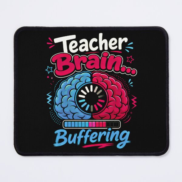 Item preview, Teacher Brain Buffering2 designed and sold by LamisArts ID (71).