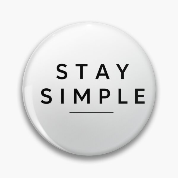 Item preview, Minimal Black White Typography Stay Simple Quote Clean Aesthetic Design designed and sold by Sanika arts .