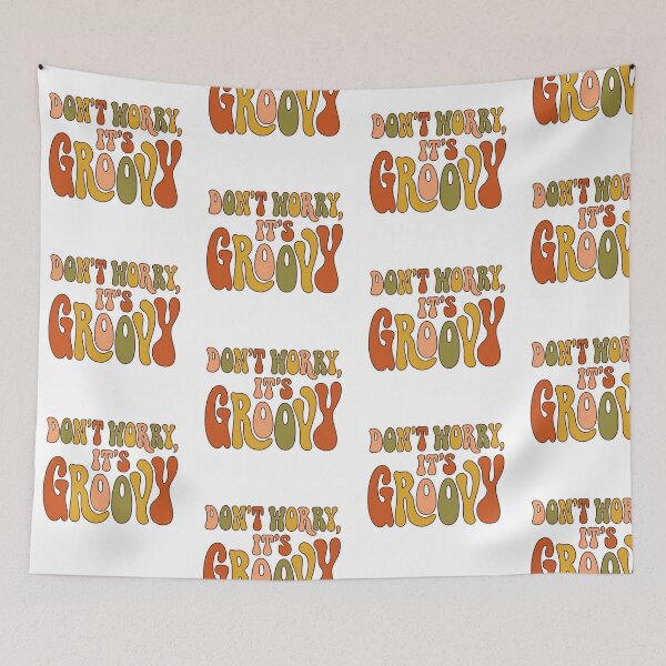 Item preview, Retro '70s Groovy Text Art: "Don't Worry, It's Groovy" Quote designed and sold by Peter Veselinović.