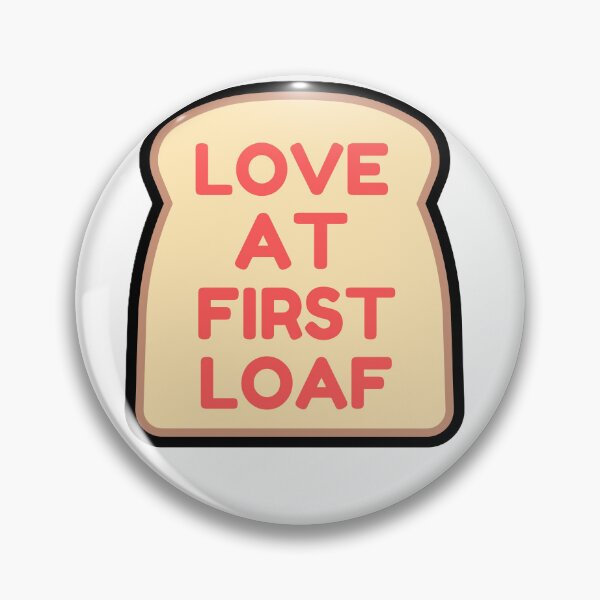 Item preview, LOVE AT FIRST LOAF. designed and sold by ZANU creativity.