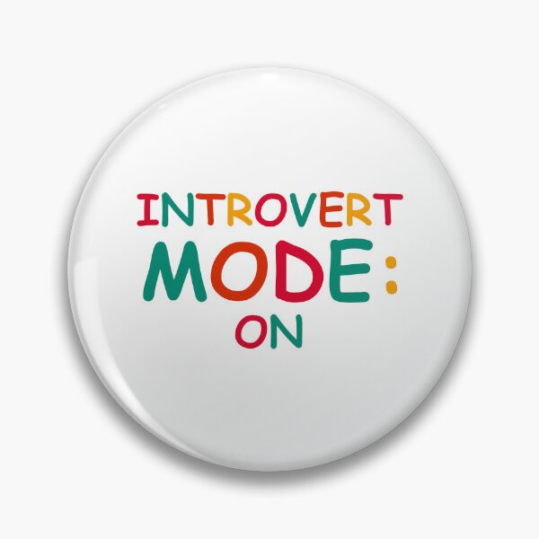 Item preview, Introvert Mode: ON – Funny Introvert Humor Quote Design designed and sold by SarkisovaNune.