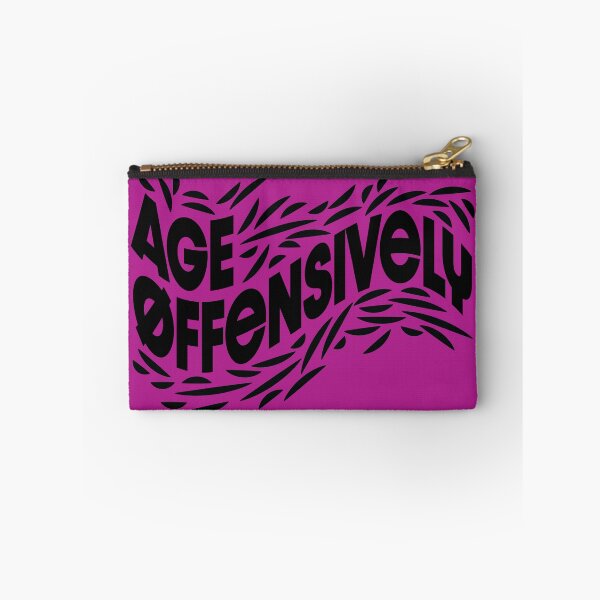Item preview, Age Offensively-Black Lettering designed and sold by wickedpretty.