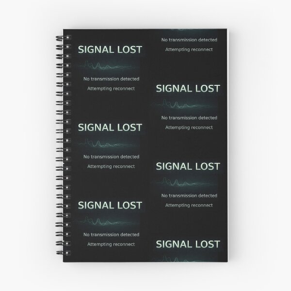 Item preview, Signal Lost – No Transmission Detected System Status Design designed and sold by Mad Factory Designs.