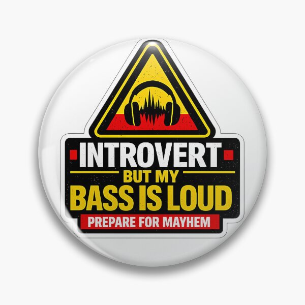 Item preview, Introvert But Bass Loud Warning designed and sold by  ZenRave Designs.