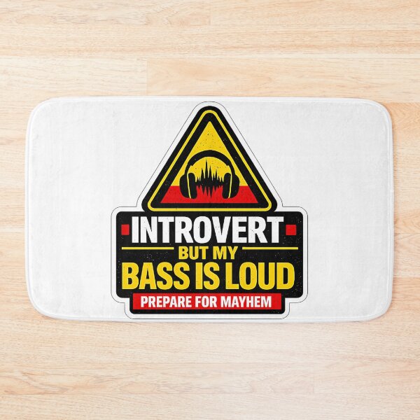 Item preview, Introvert But Bass Loud Warning designed and sold by  ZenRave Designs.