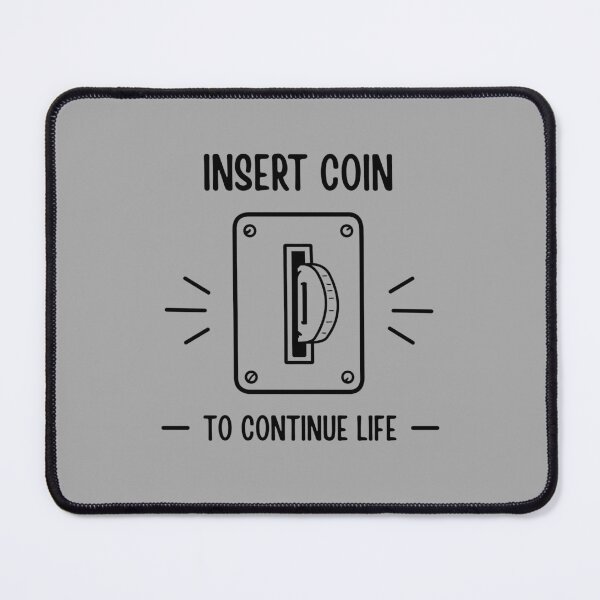 Item preview, Insert Coin To Continue Life Retro Arcade Gamer designed and sold by HYPNK.