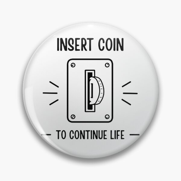 Item preview, Insert Coin To Continue Life Retro Arcade Gamer designed and sold by HYPNK.