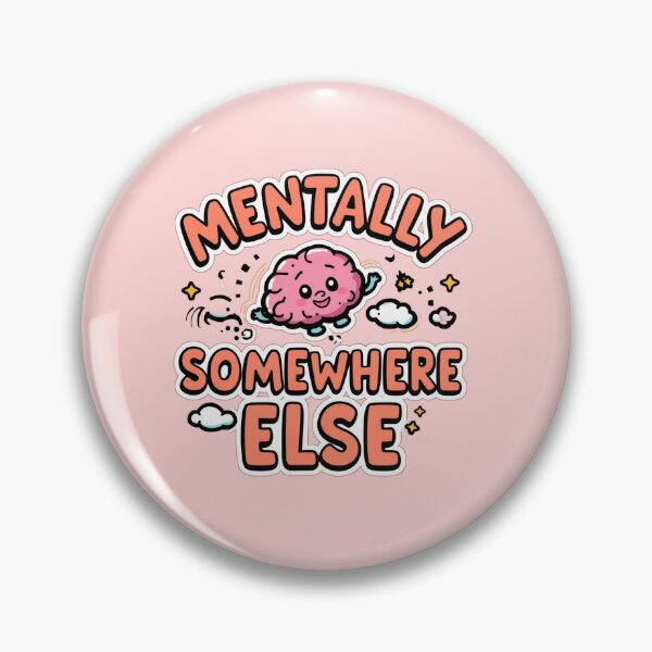 Item preview, Mentally Somewhere Else Cute Brain Cartoon-Funny Relatable Introvert Mood Quote Aesthetic Design designed and sold by Aarvya Fashion Club ( A.F.C ).