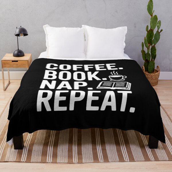 Item preview, Coffee. Book. Nap. Repeat. designed and sold by Frank Ring.