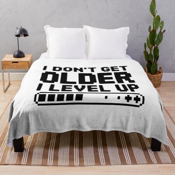 Item preview, I Don't Get Older I Level Up designed and sold by Frank Ring.