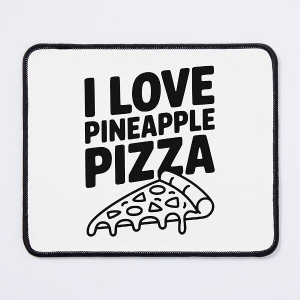 Item preview, I Love Pineapple Pizza designed and sold by Frank Ring.