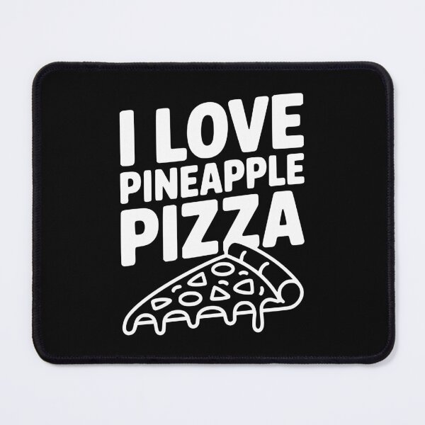 Item preview, I Love Pineapple Pizza designed and sold by Frank Ring.