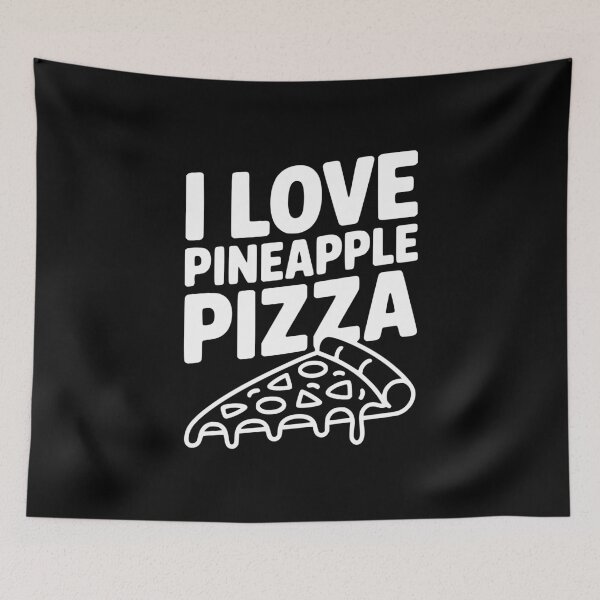 Item preview, I Love Pineapple Pizza designed and sold by Frank Ring.