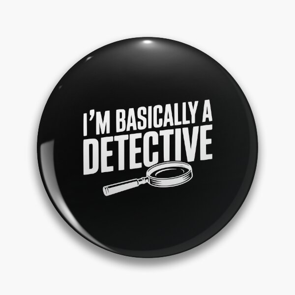 Item preview, I'm Basically a Detective designed and sold by Frank Ring.