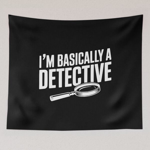 Item preview, I'm Basically a Detective designed and sold by Frank Ring.