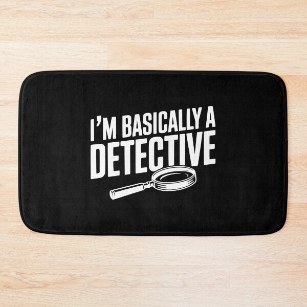 Item preview, I'm Basically a Detective designed and sold by Frank Ring.