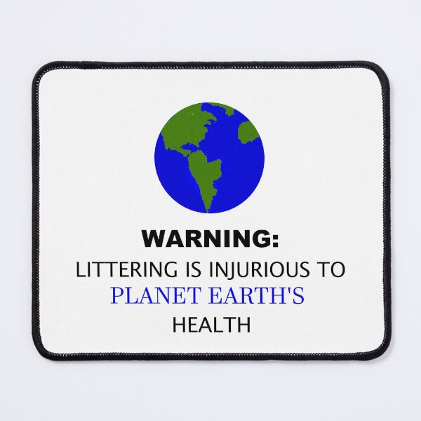 Item preview, Littering is Injurious to Planet Earth's Health Warning Parody Pun T-Shirt designed and sold by SpiritualBeing.