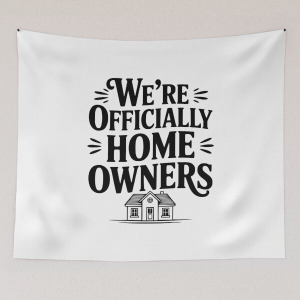 Item preview, We're officially Home Owners designed and sold by Frank Ring.