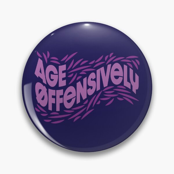 Item preview, Age Offensively Purple Lettering designed and sold by wickedpretty.