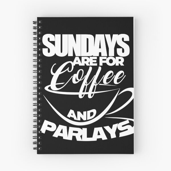 Item preview, Sundays are for Coffee and Parlays designed and sold by ScorpiosGraphx.