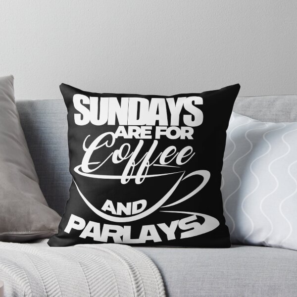 Item preview, Sundays are for Coffee and Parlays designed and sold by ScorpiosGraphx.