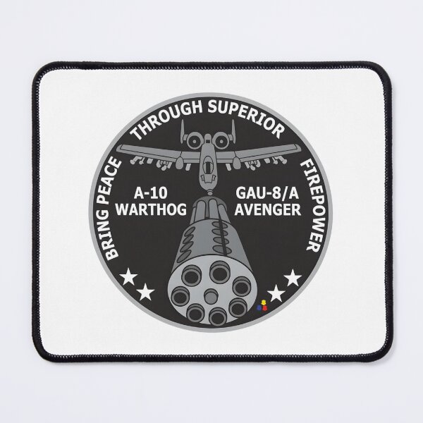 Item preview, A-10 Warthog & GAU-8/A Avenger: "Bring Peace Through Superior Firepower" Insignia designed and sold by CharlieDesings.