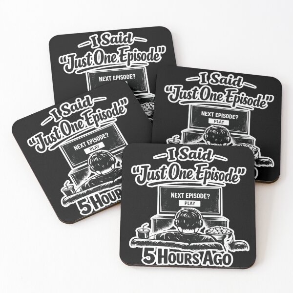 Item preview, I Said Just One Episode 5 Hours Ago – Binge Watching Introvert Humor designed and sold by Ladys-Gents.
