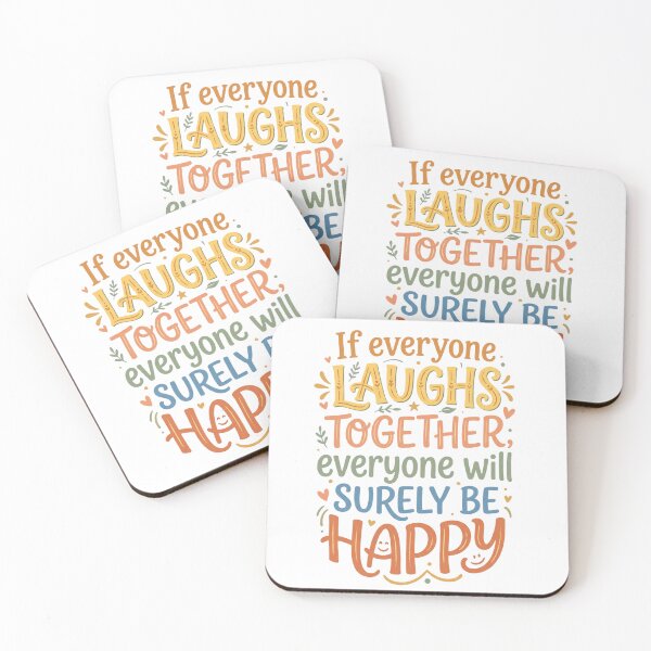 Item preview, If everyone laughs together everyone will surely be happy designed and sold by LOVEARTDESIGN.