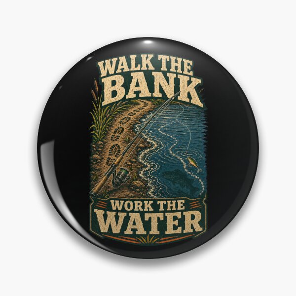 Item preview, Walk The Bank Work The Water Fishing Shirt designed and sold by Andrew Lomax.