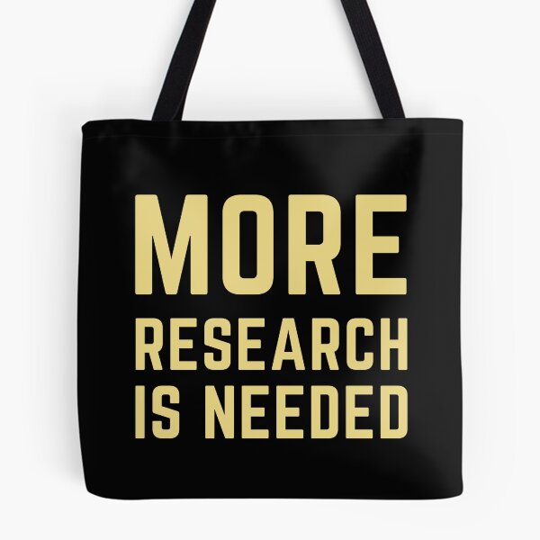 Item preview, More Research Is Needed - Gold designed and sold by TheEvilCompany.